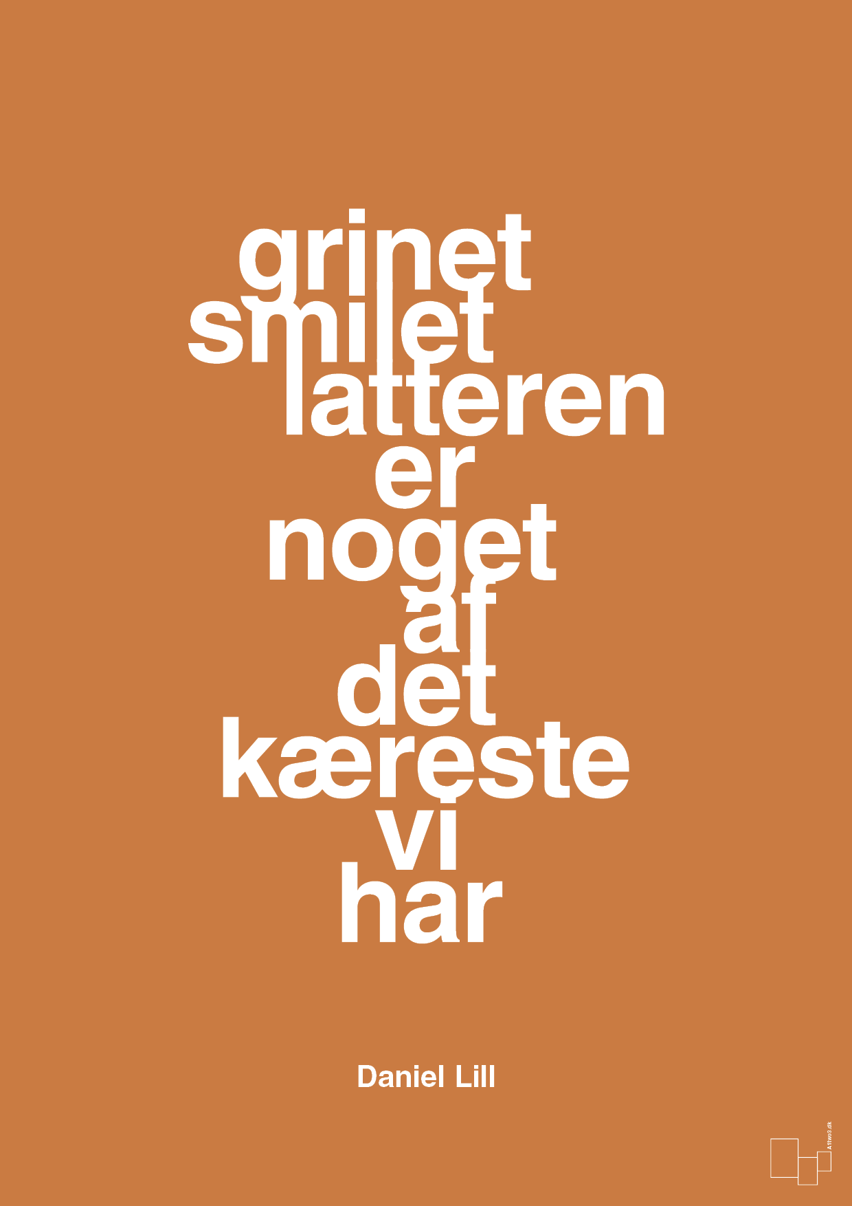 plakat: grinet smilet latteren er noget af det kæreste vi har - rumba orange-Humor-A1two3
