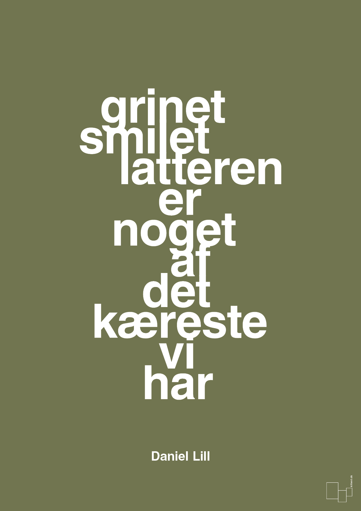 plakat: grinet smilet latteren er noget af det kæreste vi har - secret meadow-Humor-A1two3