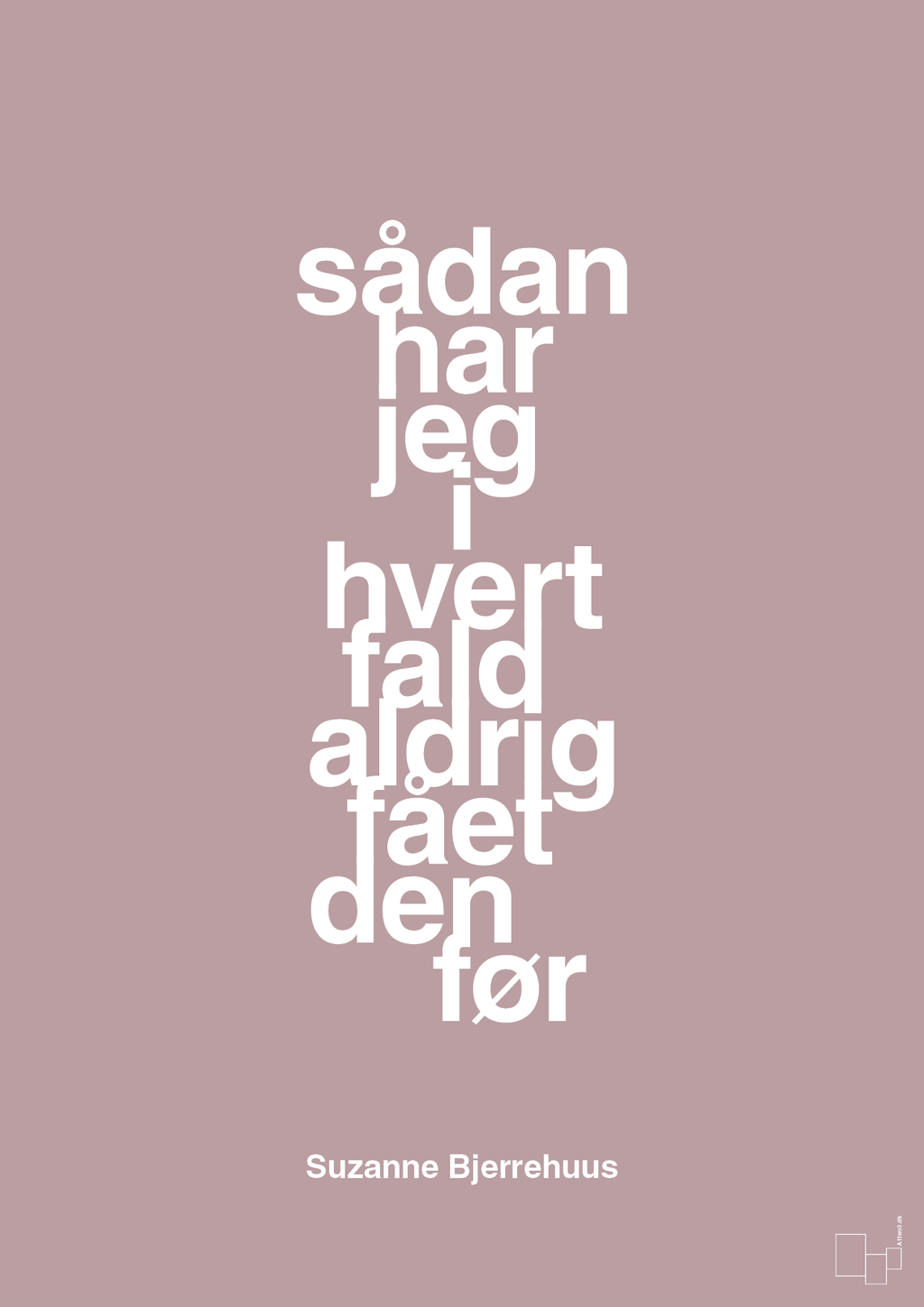 plakat: sådan har jeg i hvert fald aldrig fået den før - light rose-Radio & TV-A1two3