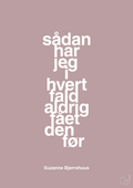 plakat: sådan har jeg i hvert fald aldrig fået den før - light rose-Radio & TV-A1two3