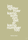 plakat: jeg spiller hver kamp som om det er kamp nummer 100 - back to nature-Håndbold-A1two3