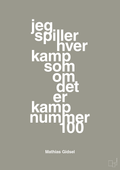 plakat: jeg spiller hver kamp som om det er kamp nummer 100 - battleship gray-Håndbold-A1two3