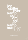 plakat: jeg spiller hver kamp som om det er kamp nummer 100 - creamy mushroom-Håndbold-A1two3