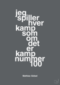 plakat: jeg spiller hver kamp som om det er kamp nummer 100 - graphic charcoal-Håndbold-A1two3