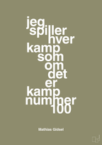 plakat: jeg spiller hver kamp som om det er kamp nummer 100 - misty forrest-Håndbold-A1two3
