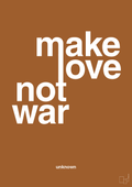 plakat: make love not war - cognac-Unknown-A1two3