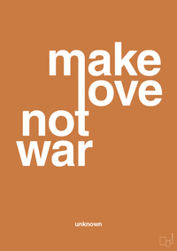 plakat: make love not war