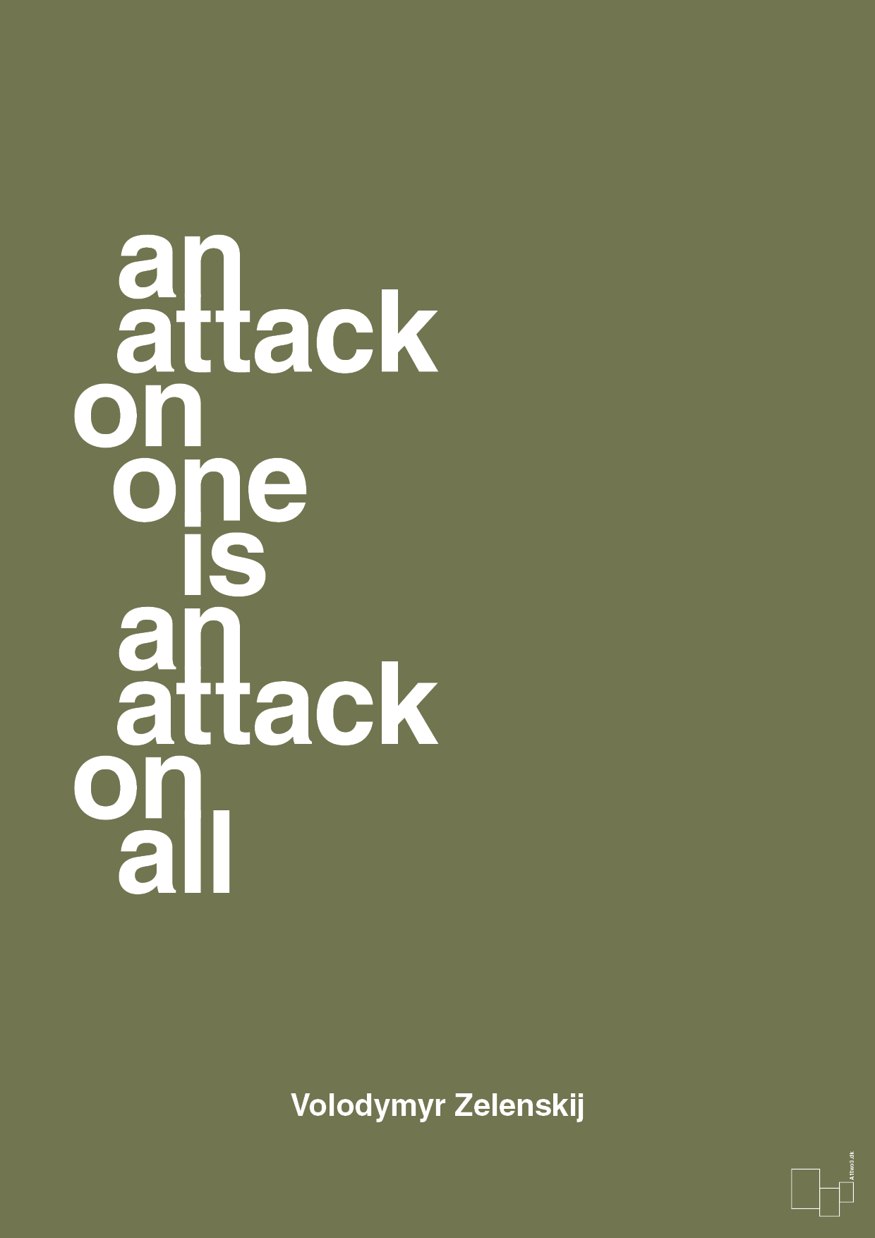 plakat: an attack on one is an attack on all - secret meadow-Politikker-A1two3