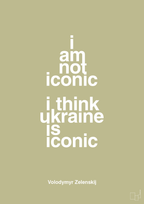 plakat: i am not iconic i think ukraine is iconic - back to nature-Politikker-A1two3