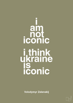 plakat: i am not iconic i think ukraine is iconic - misty forrest-Politikker-A1two3