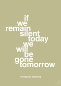 plakat: if we remain silent today we will be gone tomorrow - back to nature-Politikker-A1two3