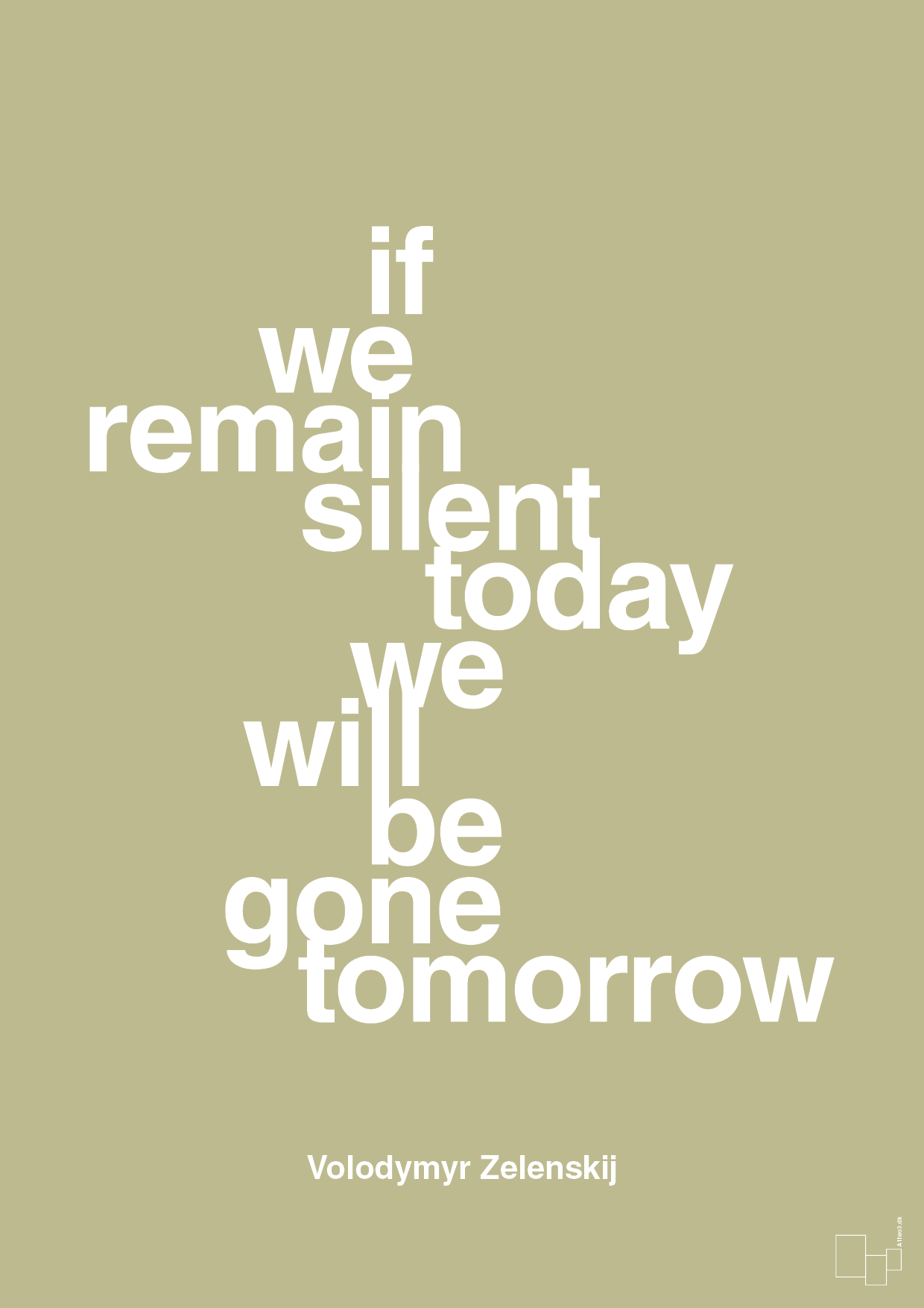 plakat: if we remain silent today we will be gone tomorrow - back to nature-Politikker-A1two3