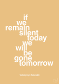 plakat: if we remain silent today we will be gone tomorrow - charismatic-Politikker-A1two3