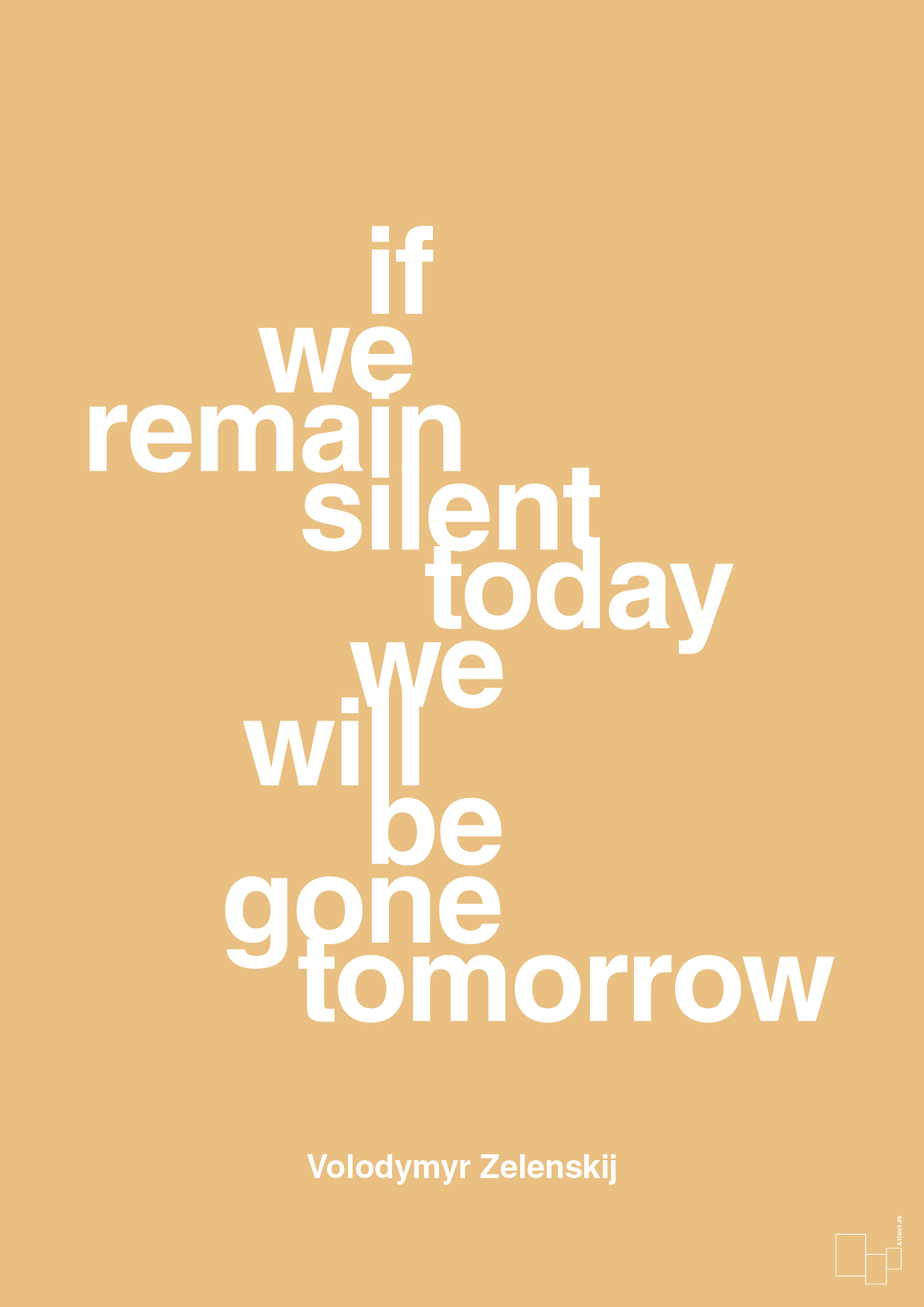 plakat: if we remain silent today we will be gone tomorrow - charismatic-Politikker-A1two3