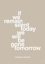 plakat: if we remain silent today we will be gone tomorrow - creamy mushroom-Politikker-A1two3