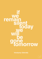 plakat: if we remain silent today we will be gone tomorrow - honeycomb-Politikker-A1two3