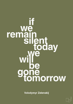 plakat: if we remain silent today we will be gone tomorrow - secret meadow-Politikker-A1two3