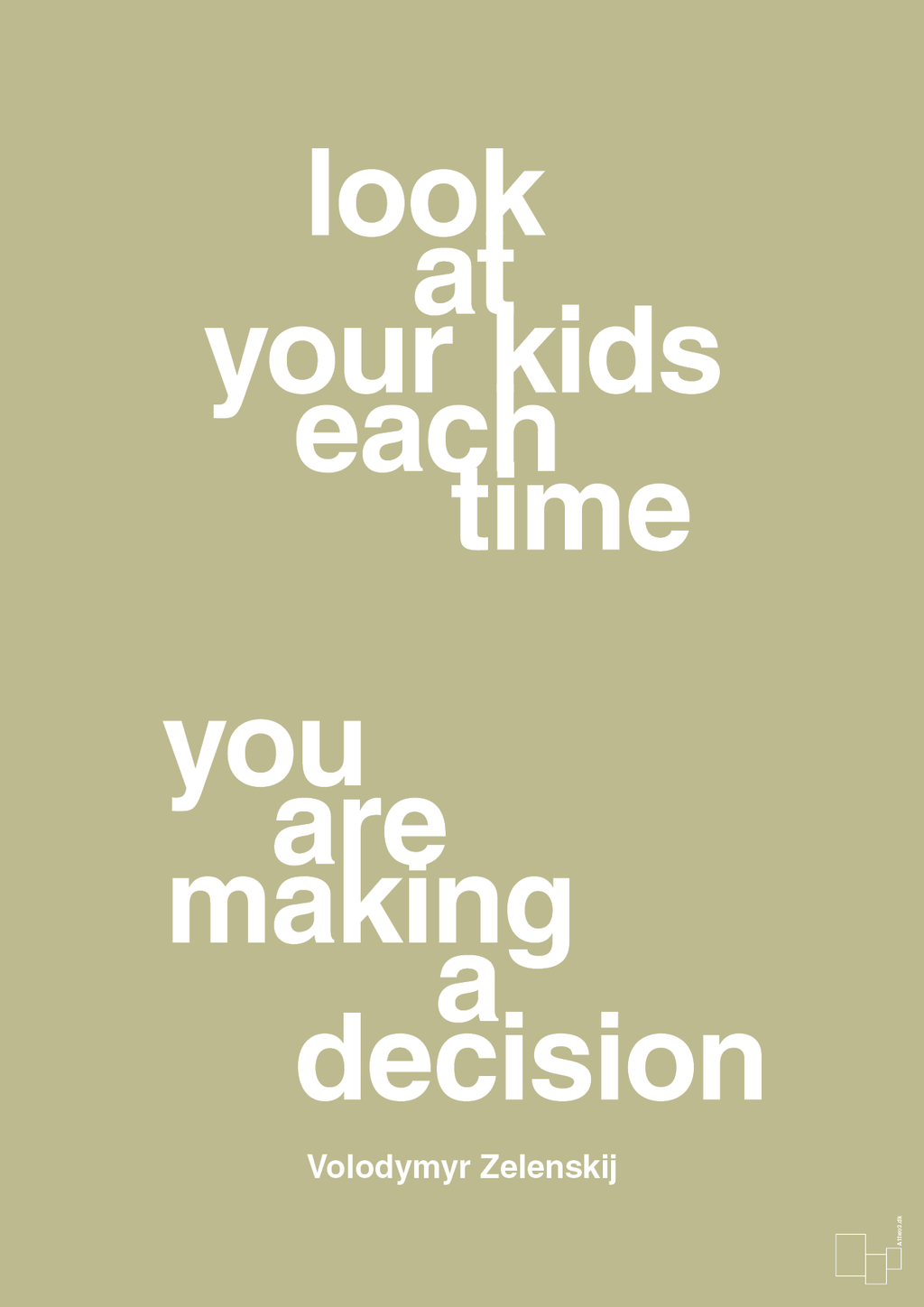 plakat: look at your kids each time you are making a decision - back to nature-Politikker-A1two3