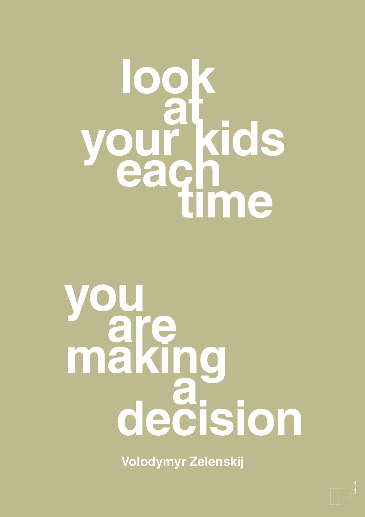 plakat: look at your kids each time you are making a decision - back to nature-Politikker-A1two3