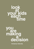plakat: look at your kids each time you are making a decision - misty forrest-Politikker-A1two3