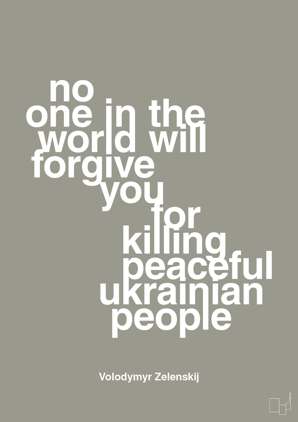 plakat: no one in the world will forgive you for killing peaceful ukrainian people - battleship gray-Politikker-A1two3