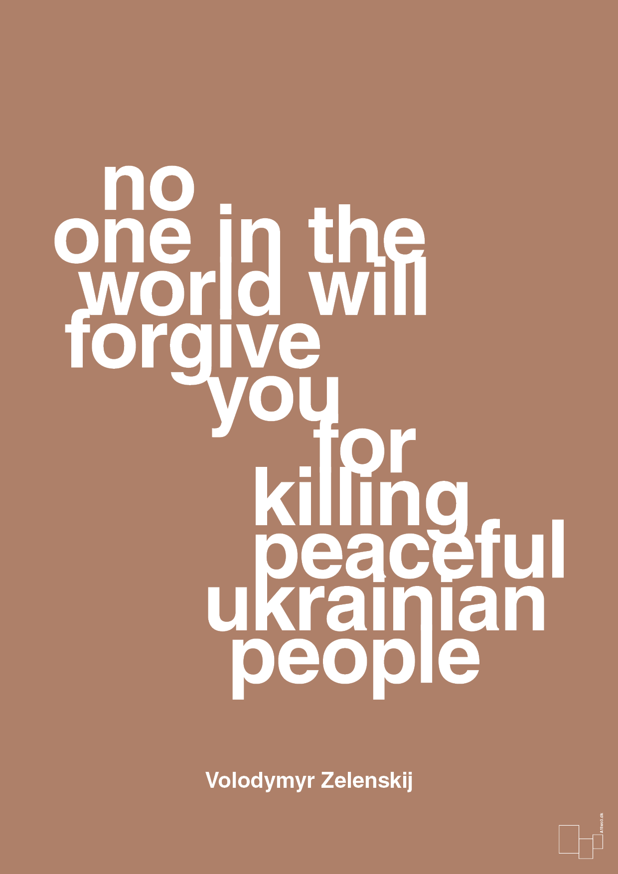 plakat: no one in the world will forgive you for killing peaceful ukrainian people - cider spice-Politikker-A1two3