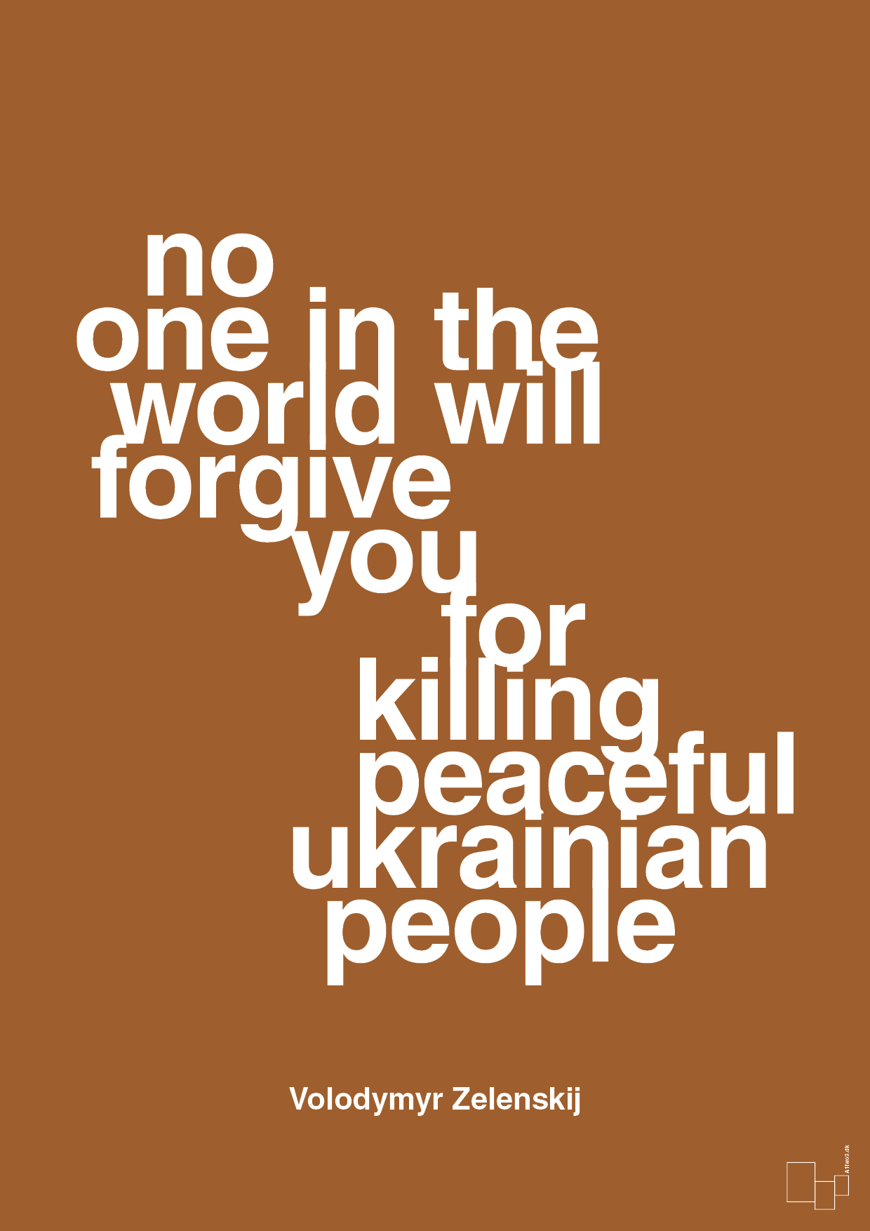plakat: no one in the world will forgive you for killing peaceful ukrainian people - cognac-Politikker-A1two3