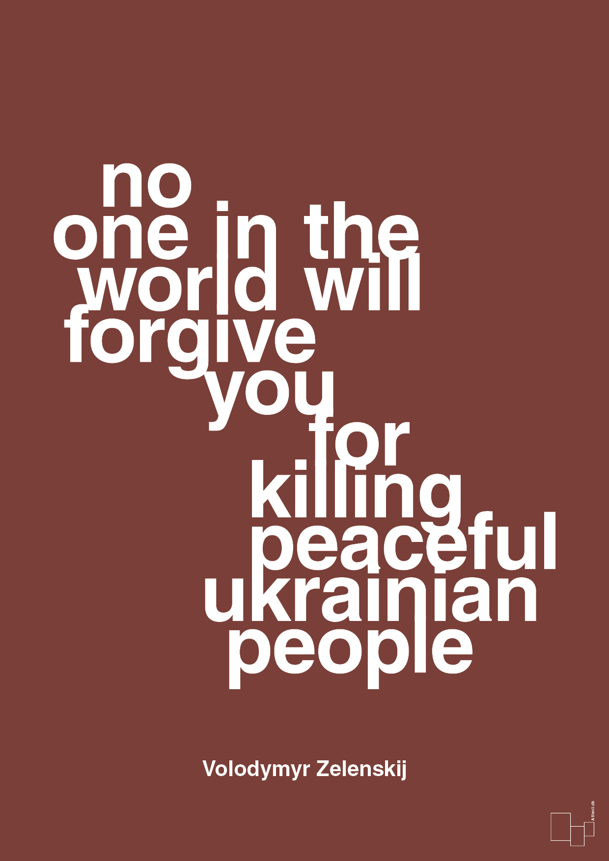 plakat: no one in the world will forgive you for killing peaceful ukrainian people - red pepper-Politikker-A1two3