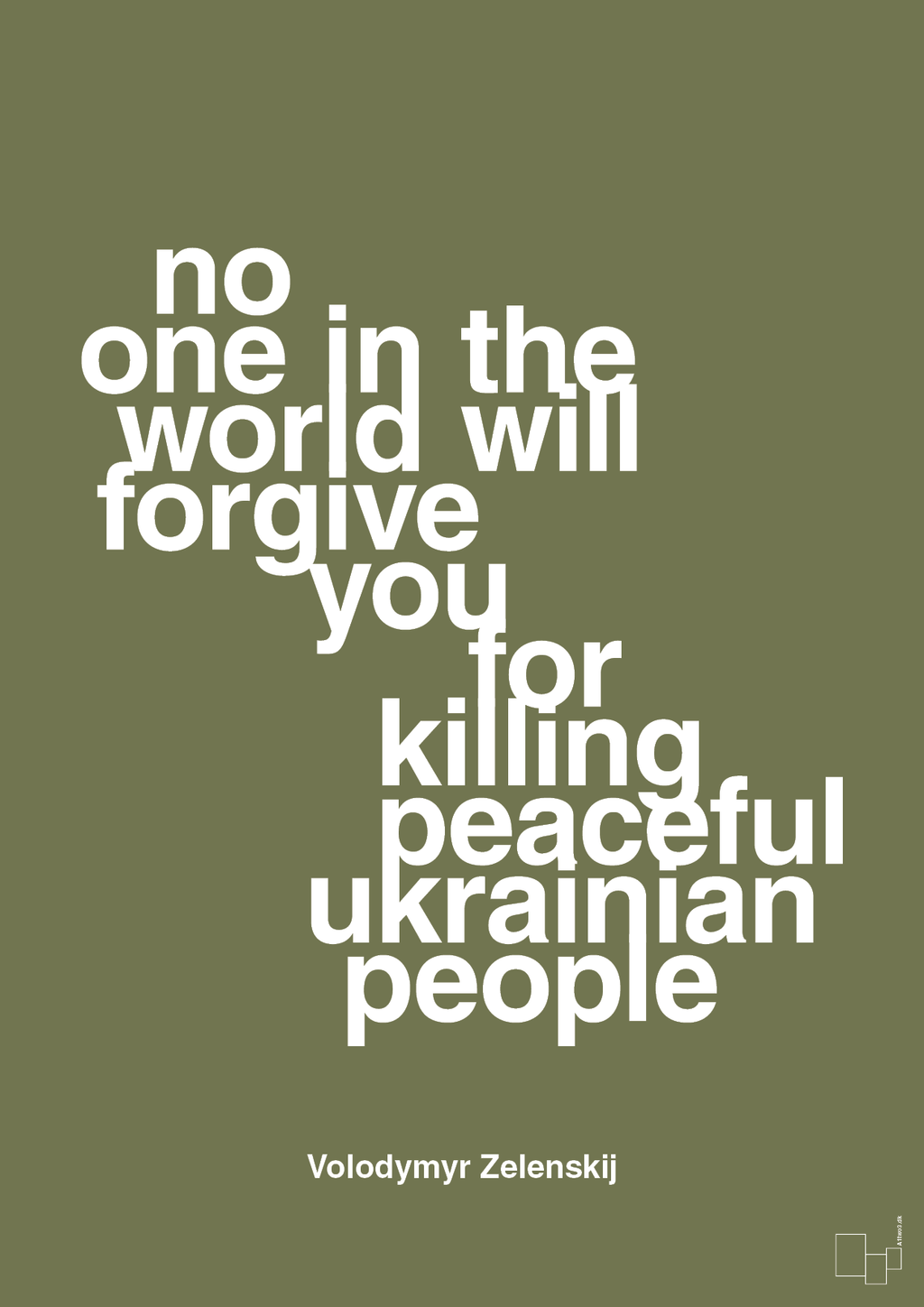 plakat: no one in the world will forgive you for killing peaceful ukrainian people - secret meadow-Politikker-A1two3