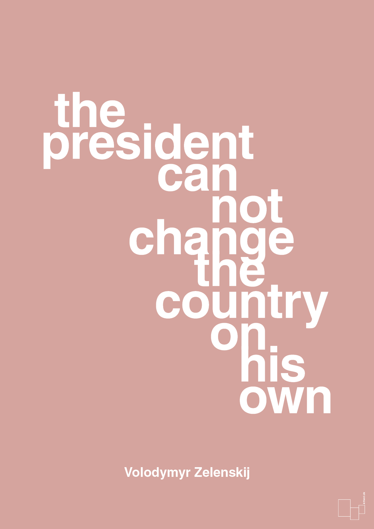 plakat: the president can not change - bubble shell-Politikker-A1two3