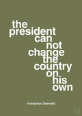 plakat: the president can not change - secret meadow-Politikker-A1two3