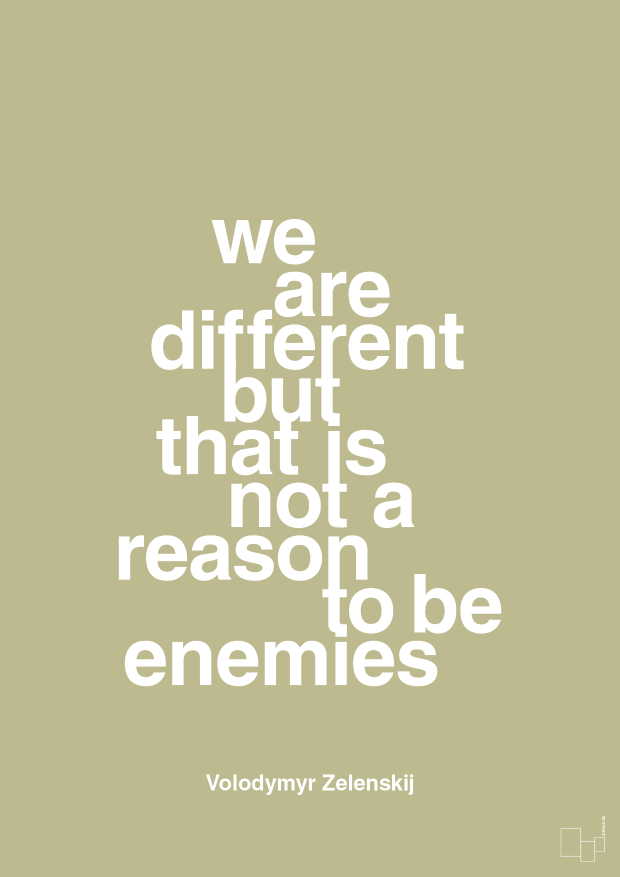 plakat: we are different but that is not a reason to be enemies - back to nature-Politikker-A1two3
