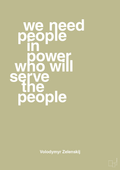 plakat: we need people in power who will serve the people - back to nature-Politikker-A1two3