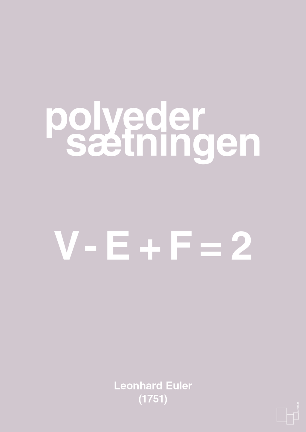 plakat: polyeder sætningen - dusty lilac-Ligninger-A1two3