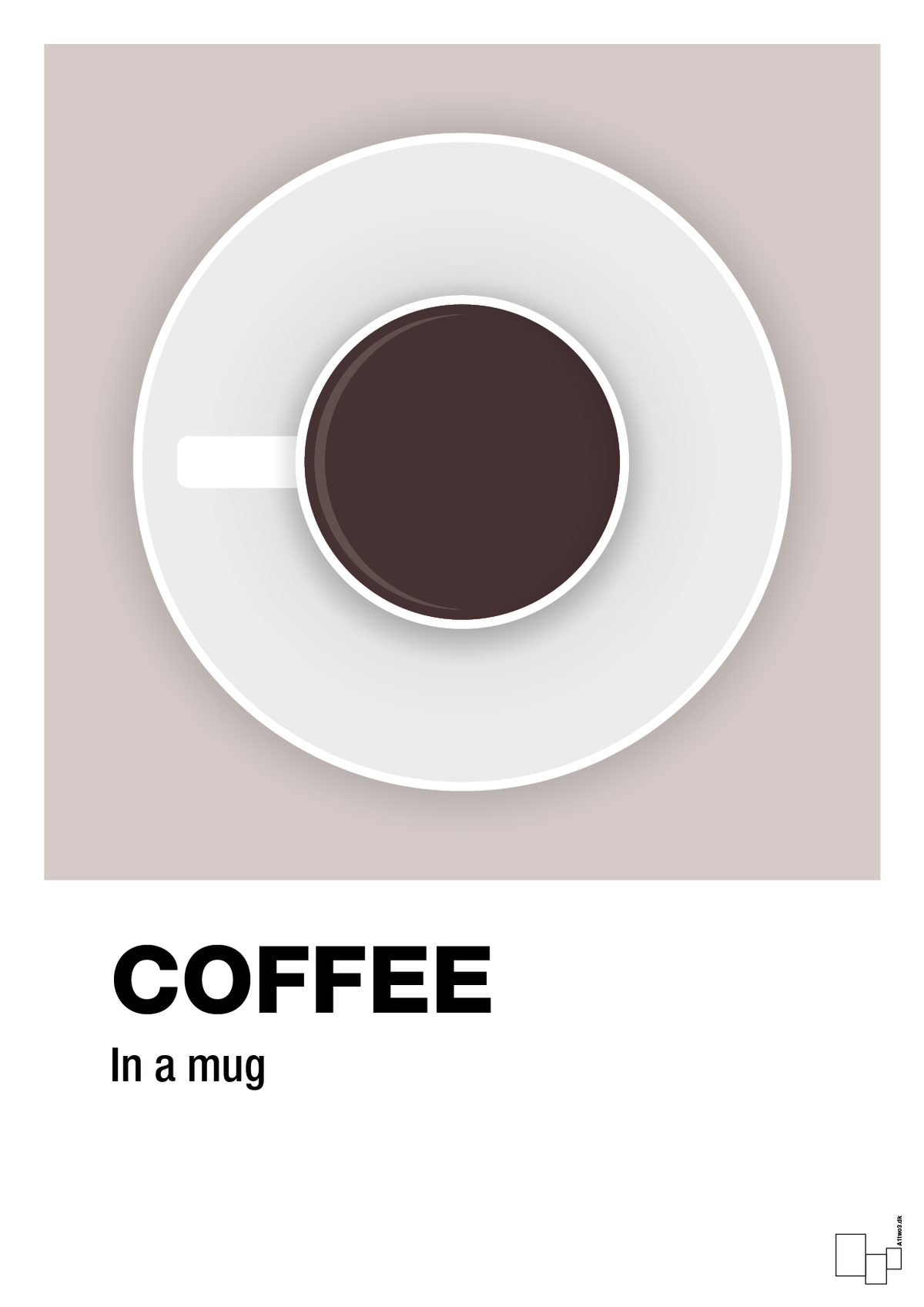 plakat: coffee in a mug - broken beige-Kaffe-A1two3