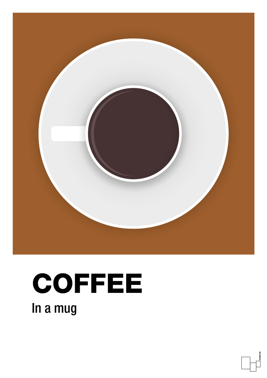 plakat: coffee in a mug - cognac-Kaffe-A1two3