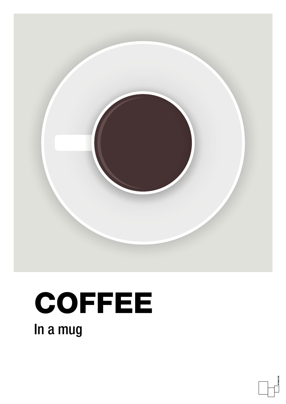 plakat: coffee in a mug - painters white-Kaffe-A1two3