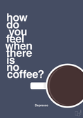 How do you feel when there is no coffee? depresso - petrol-Kaffe-A1two3