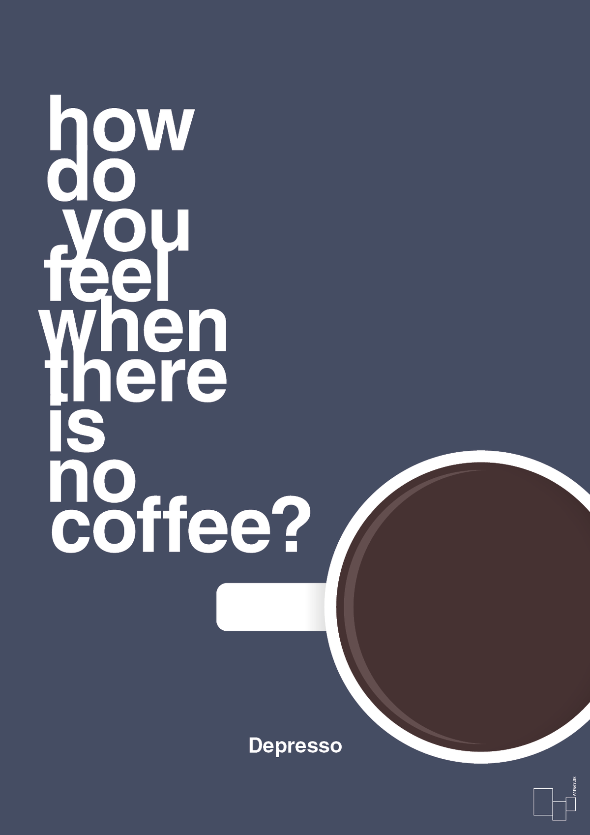 How do you feel when there is no coffee? depresso - petrol-Kaffe-A1two3