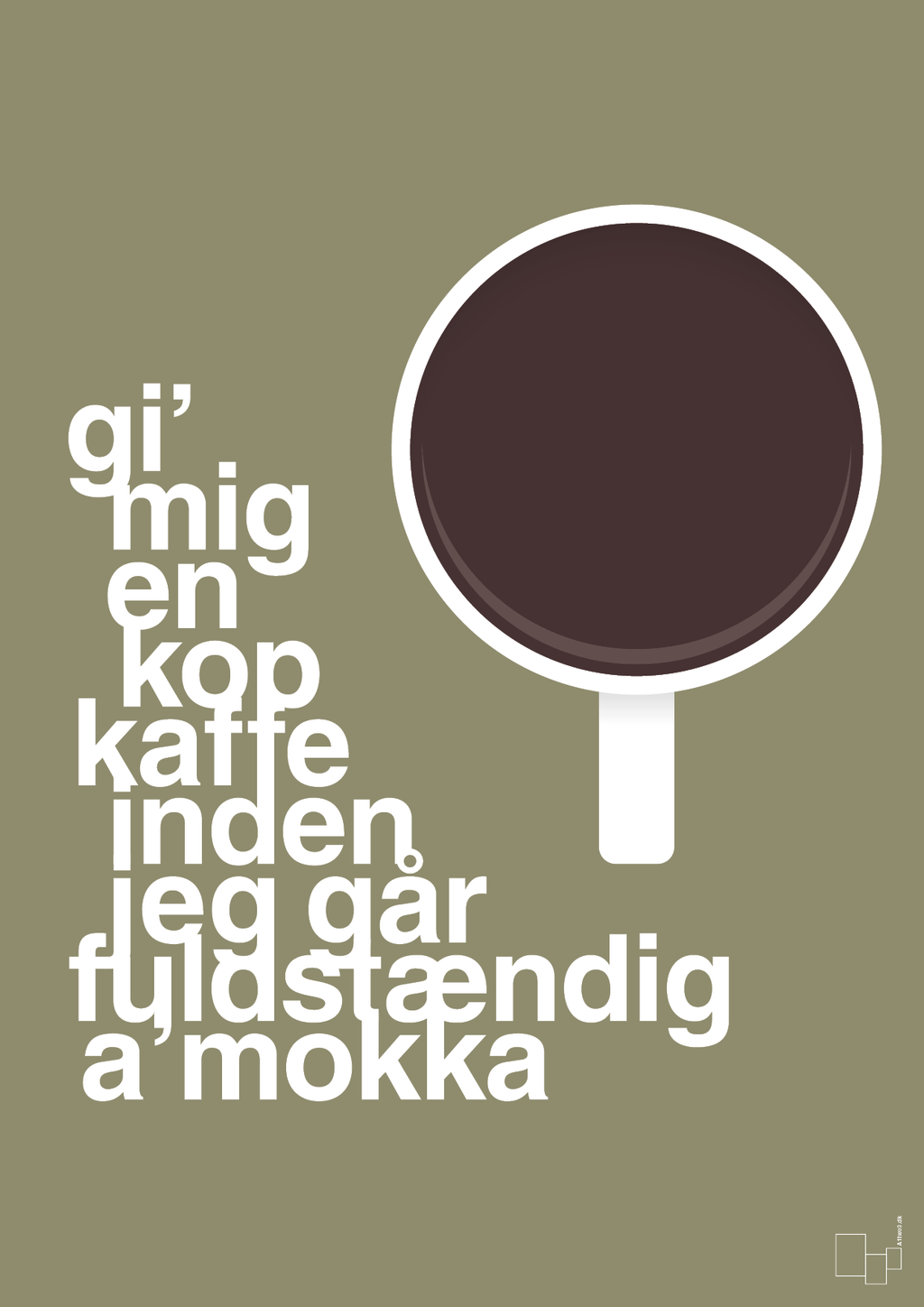 plakat: gi mig en kop kaffe inden jeg går fuldstændig amokka - misty forrest-Kaffe-A1two3