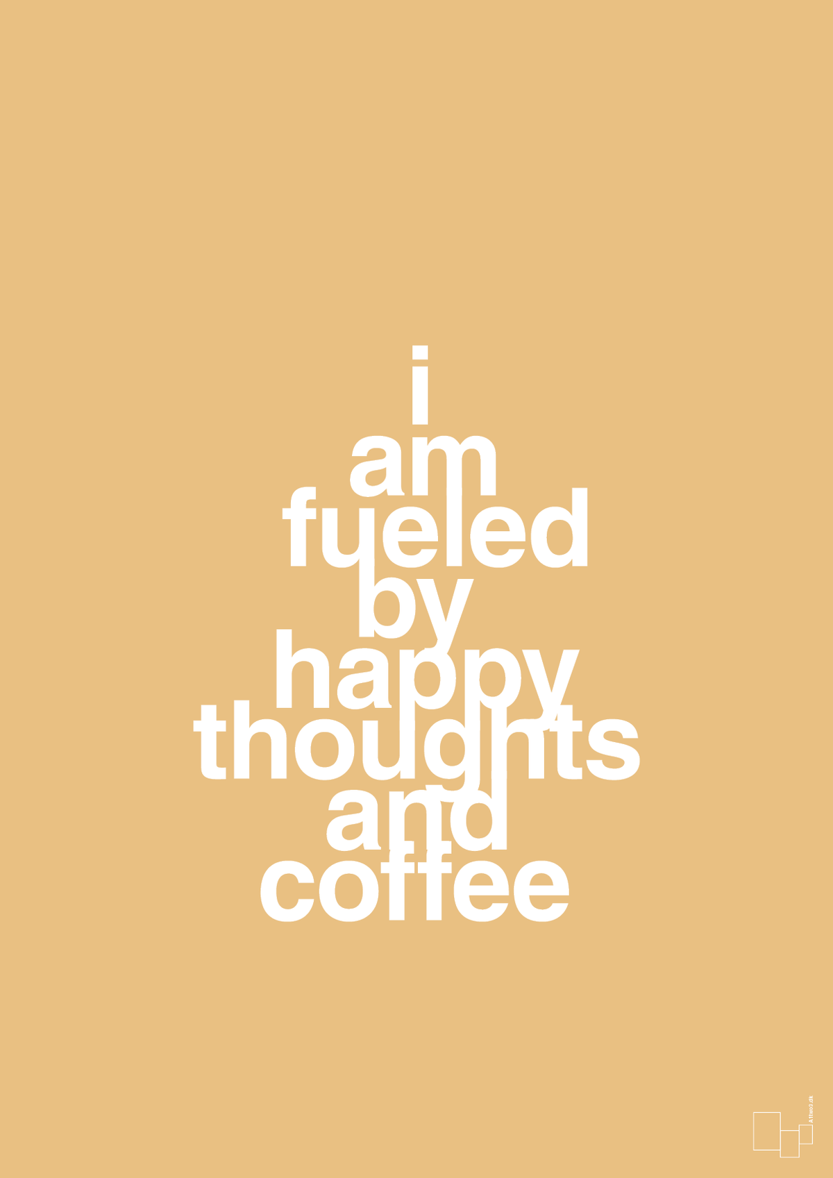 plakat: i am fueled by happy thoughts and coffee - charismatic-Kaffe-A1two3