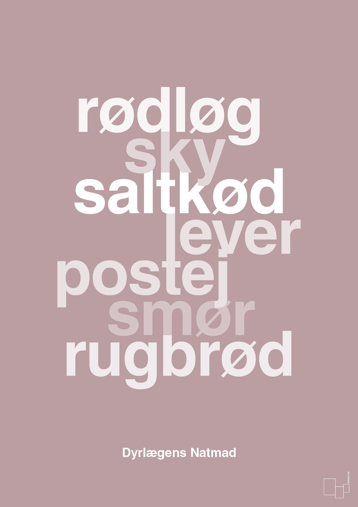 plakat: dyrelægens natmad - light rose-Opskrifter-A1two3