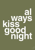 plakat: always kiss good night - secret meadow-Kærlighed-A1two3
