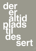 plakat: der er altid plads til dessert - battleship gray-Livet-A1two3