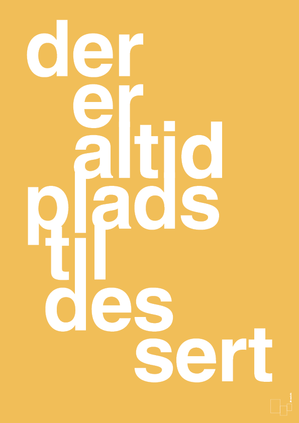 plakat: der er altid plads til dessert - honeycomb-Livet-A1two3