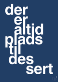 plakat: der er altid plads til dessert - lapis blue-Livet-A1two3