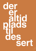 plakat: der er altid plads til dessert - rumba orange-Livet-A1two3