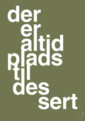 plakat: der er altid plads til dessert - secret meadow-Livet-A1two3
