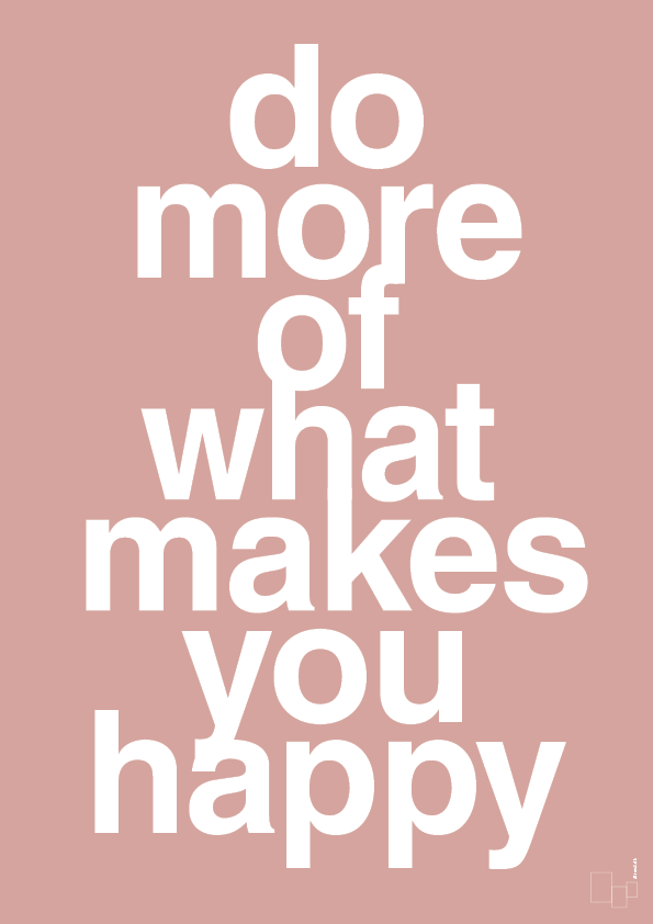 plakat: do more of what makes you happy - bubble shell-Livet-A1two3