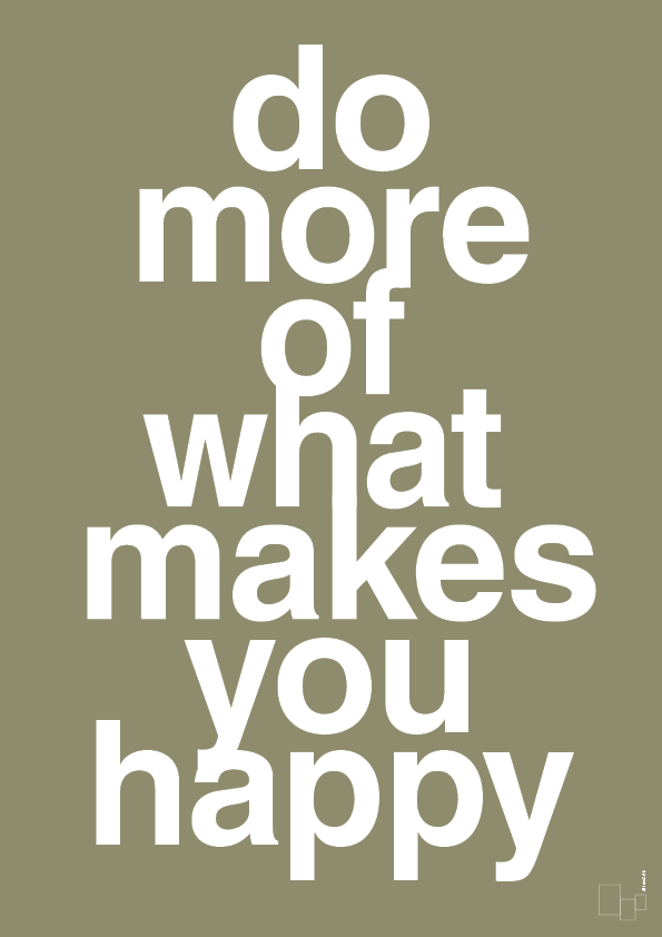 plakat: do more of what makes you happy - misty forrest-Livet-A1two3